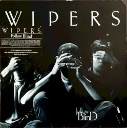 Follow Blind by Wipers