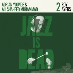Jazz Is Dead 2 by Roy Ayers, Adrian Younge & Ali Shaheed Muhammad
