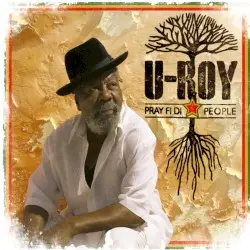 Pray fi di People by U‐Roy