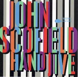 Hand Jive by John Scofield