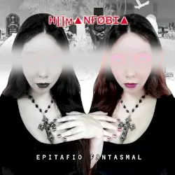 Epitafio Fantasmal by Humanfobia