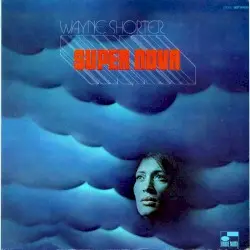 Super Nova by Wayne Shorter