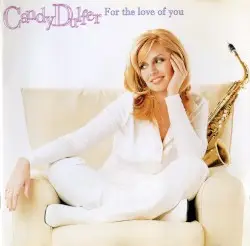For the Love of You by Candy Dulfer