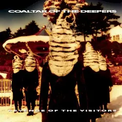 REVENGE OF THE VISITORS by COALTAR OF THE DEEPERS