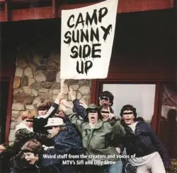 Camp Sunny Side Up by Liam Lynch and Matt Crocco