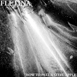 How to Peel a Steel Apple by Fletina
