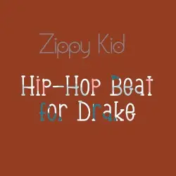 Hip-hop beat for Drake by Zippy Kid