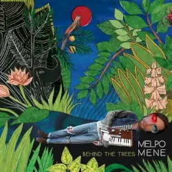 Behind the Trees by Melpo Mene