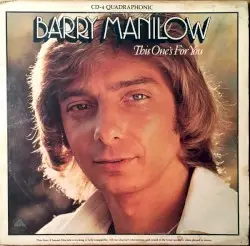 This One’s for You by Barry Manilow