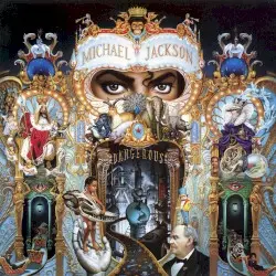 Dangerous by Michael Jackson