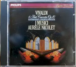 6 Flute Concertos, op. 10 by Vivaldi; I Musici, Aurèle Nicolet