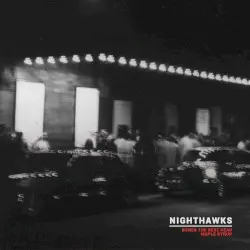Nighthawks by Bones the Beat Head & Maple Syrup