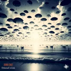 Ethereal Winds by Zero Cult