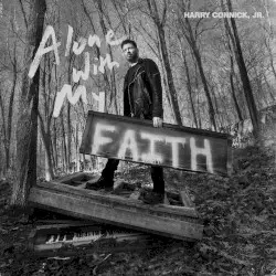 Alone With My Faith by Harry Connick, Jr.