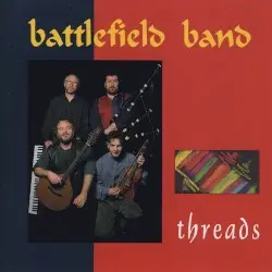 Threads by Battlefield Band