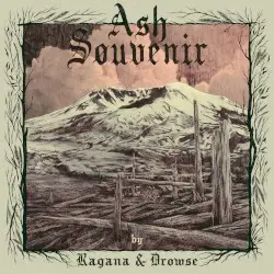 Ash Souvenir by Ragana & Drowse
