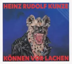 Können vor Lachen by Heinz Rudolf Kunze
