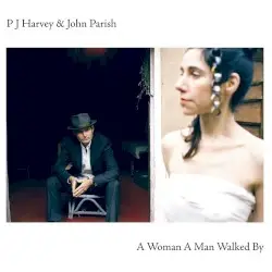 A Woman a Man Walked By by PJ Harvey & John Parish