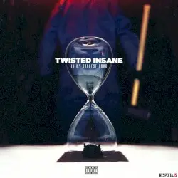 In My Darkest Hour by Twisted Insane