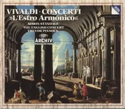 L'Estro Armonico, op. 3 by Antonio Vivaldi; The English Concert, Trevor Pinnock, Simon Standage