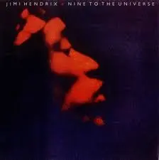 Nine to the Universe by Jimi Hendrix