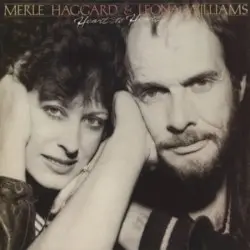 Heart to Heart by Merle Haggard & Leona Williams