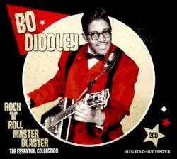 Rock 'N' Roll Master Blaster: The Essential Collection by Bo Diddley