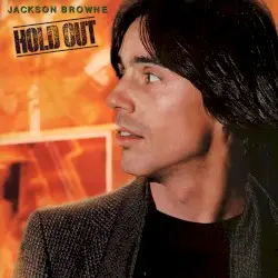 Hold Out by Jackson Browne