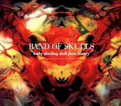 Baby Darling Doll Face Honey by Band of Skulls