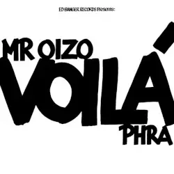 VOILÀ by Mr. Oizo & Phra