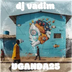 Uganda25 by DJ Vadim