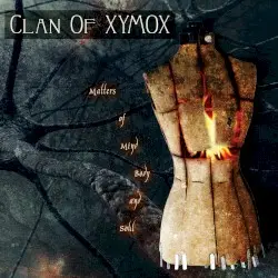 Matters of Mind, Body and Soul by Clan of Xymox