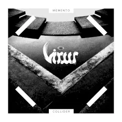 Memento Collider by Virus