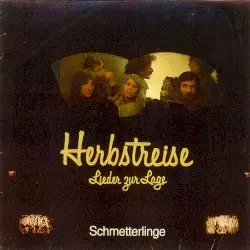 Herbstreise: Lieder zur Lage by Schmetterlinge