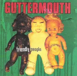 Friendly People by Guttermouth