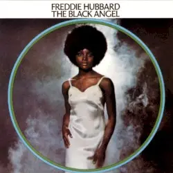The Black Angel by Freddie Hubbard