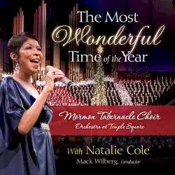 The Most Wonderful Time of the Year by Mormon Tabernacle Choir with Natalie Cole