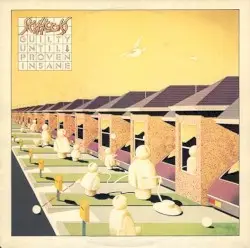 Guilty Until Proven Insane by Skyhooks