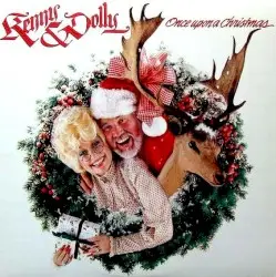 Once Upon a Christmas by Kenny Rogers & Dolly Parton