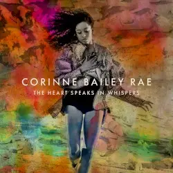The Heart Speaks in Whispers by Corinne Bailey Rae