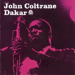 Dakar by John Coltrane