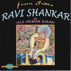 From India by Ravi Shankar & Ustad Ali Akbar Khan