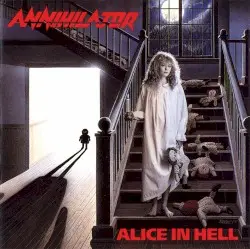 Alice in Hell by Annihilator