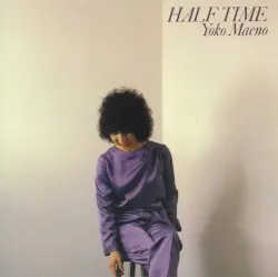 HALF TIME by 前野曜子