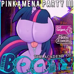 PINKAMENA PARTY III: ACADEMY OF BOOTY by Pinkamena Party Crew