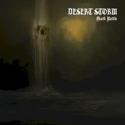 Death Rattle by Desert Storm