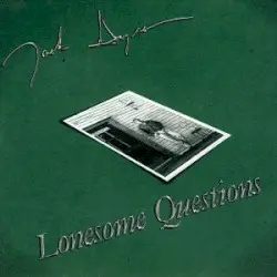 Lonesome Questions by Jack Ingram