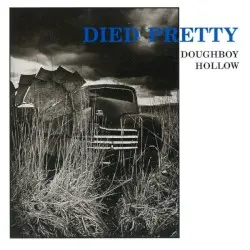 Doughboy Hollow by Died Pretty