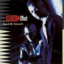 Hard or Smooth by Wreckx‐N‐Effect