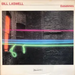 Baselines by Bill Laswell